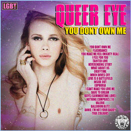 Album cover of Queer Eye - You Don't Own Me