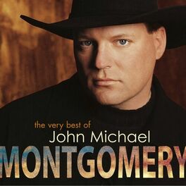 Album cover of The Very Best of John Michael Montgomery