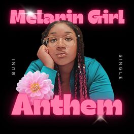 Album cover of Melanin Girl Anthem