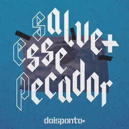 Album cover of Salve Mais Esse Pecador