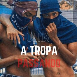 Album cover of Olha a Tropa Passando