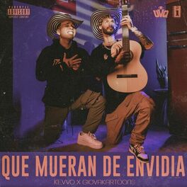 Album cover of Que Mueran De Envidia (feat. Giovakartoons)
