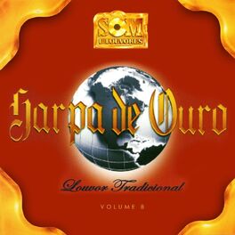 Album cover of Harpa de Ouro - Louvor Tradicional, Vol. 08