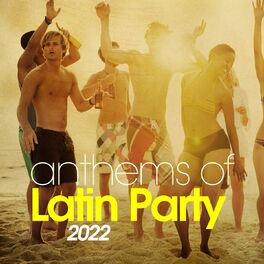 Album cover of Anthems Of Latin Party 2022