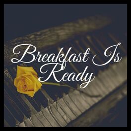 Album cover of Breakfast Is Ready (From Gacha Life) (Piano Version)