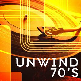 Album cover of Unwind 70's