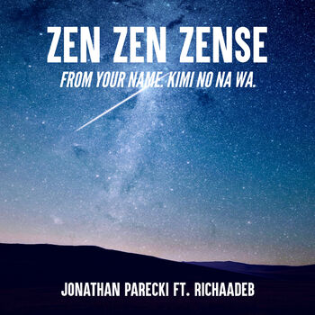 Música de YOUR NAME (Kimi No Na Wa) FULL em PORTUGUÊS: “Zen Zen Zense” 