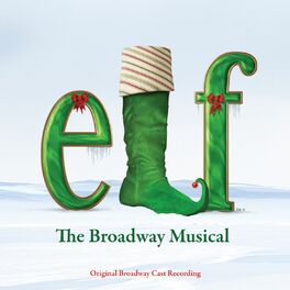 Album cover of Elf: The Musical (Original Broadway Cast Recording)