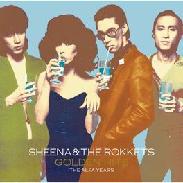 Sheena & the Rokkets: albums, songs, playlists | Listen on Deezer