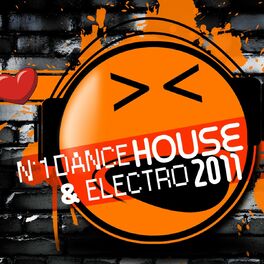 Album cover of N°1 Dance House & Electro 2011