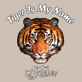 Album cover of Tiger Is My Name