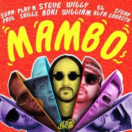 Album cover of Mambo (feat. Sean Paul, El Alfa, Sfera Ebbasta & Play-N-Skillz)