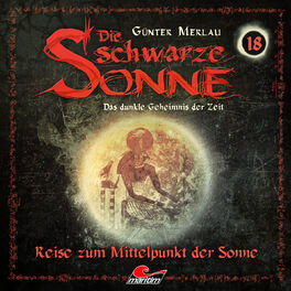 Album cover of Folge 18: Reise zum Mittelpunkt der Sonne