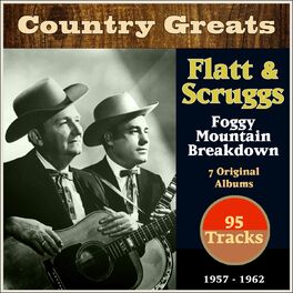 Album cover of Foggy Mountain Breakdown (Country Greats - 7 Original Albums 1957-1962 - 95 Tracks)