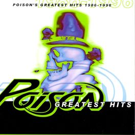 Album cover of Poison's Greatest Hits 1986-1996