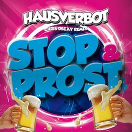 Album cover of Stop & Prost (Chris Decay Remix)