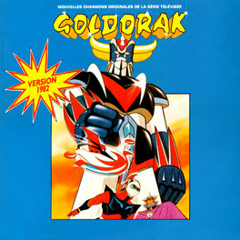 Album cover of Goldorak : Et l'aventure continue (Bande originale de la série TV 1982)