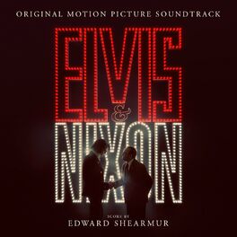 Album cover of Elvis & Nixon (Original Motion Picture Soundtrack)