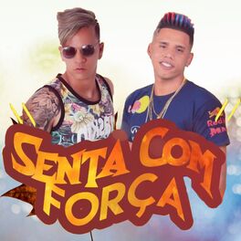 Album cover of Senta Com Força