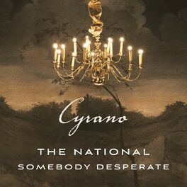 Album cover of Somebody Desperate (From ''Cyrano'' Soundtrack)