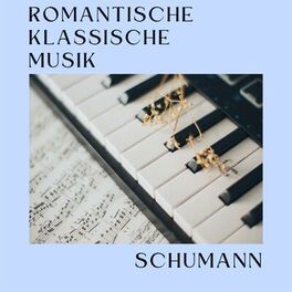 Album cover of Romantische klassische Musik von Schumann