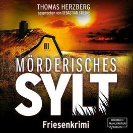 Album cover of Mörderisches Sylt - Hannah Lambert ermittelt, Band 3 (ungekürzt)