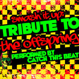 Album cover of Smash It Up: Tribute to the Offspring