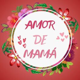 Album cover of Amor de mamá