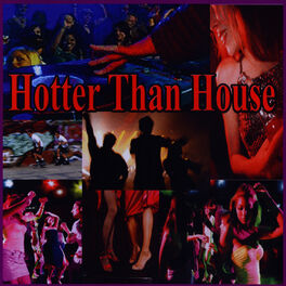 Album cover of Hotter Than House