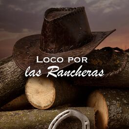 Album cover of Loco por las Rancheras