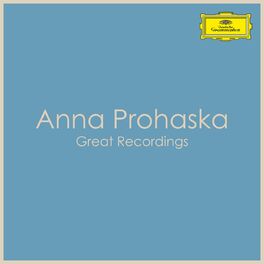 Album cover of Anna Prohaska - Great Recordings