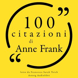Album cover of 100 citazioni di Anne Frank (Le 100 citazioni di...)