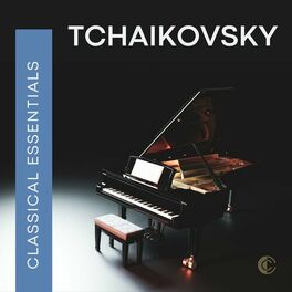Album cover of Classical Essentials: Tchaikovsky