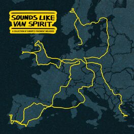 Album cover of Sounds Like Van Spirit - A Collection Of Europe's Pavement Melodies