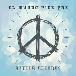 Album cover of El Mundo Pide Paz