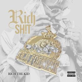 Album cover of Rich The Shit