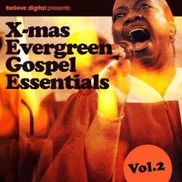 Album cover of X-mas Evergreen Gospel Essentials, Vol. 2