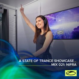 Album cover of A State Of Trance Showcase - Mix 021: Nifra