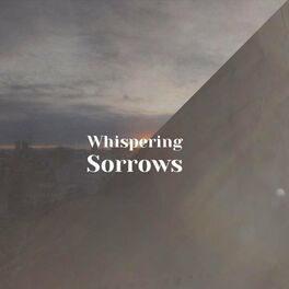 Album cover of Whispering Sorrows