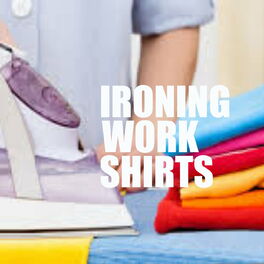 Album cover of Ironing Work Shirts