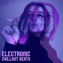 Album cover of Electronic Chillout Beats: Mood Booster Sounds, Beats Electronics