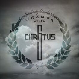 Album cover of Champs durch Christus