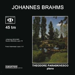 Album cover of Brahms: Quatre Ballades, Op. 10 - Trios Intermezzi, Op. 117