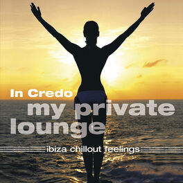 Album cover of My Private Lounge - Ibiza Chillout Feelings