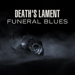 Album cover of Death's Lament: Funeral Blues