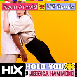 Album cover of Hold You (feat. Jessica Hammond) (Ryan Arnold VIP Mix)