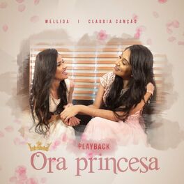 Album cover of Ora Princesa (Playback)