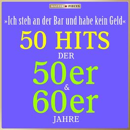 Album cover of Masterpieces presents Bobbejaan: Ich steh' an der Bar und habe kein Geld (50 Hits der 50er & 60er)