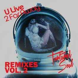 Album cover of U Live 2 Far Away (Remixes, Vol. 2)