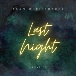 Album cover of Last Night (Acoustic)